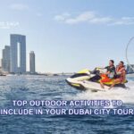 Top Outdoor Activities to Include in Your Dubai City Tour