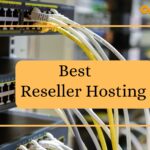 Best Reseller Hosting