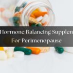 best hormone-balancing supplements for perimenopause